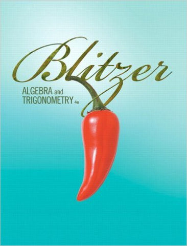 blitzer algebra and trigonometry 4th edition